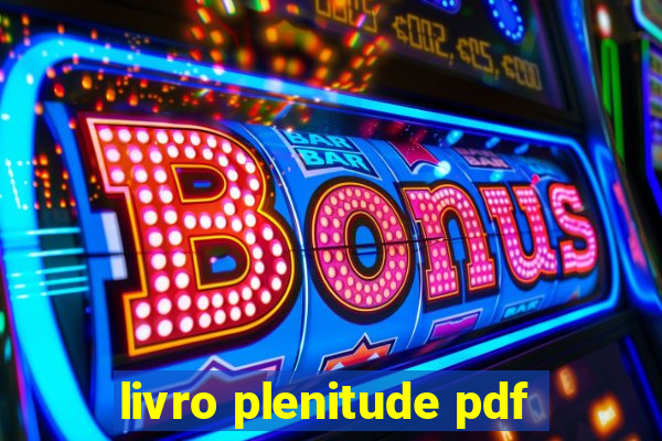 livro plenitude pdf